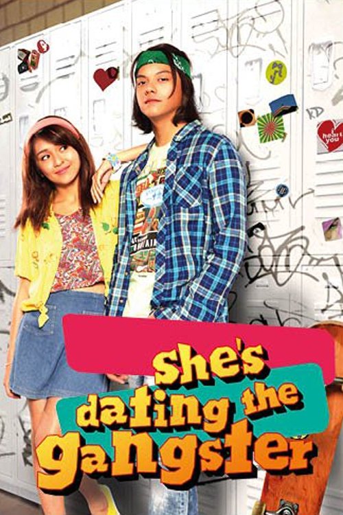Locandina di She's Dating the Gangster