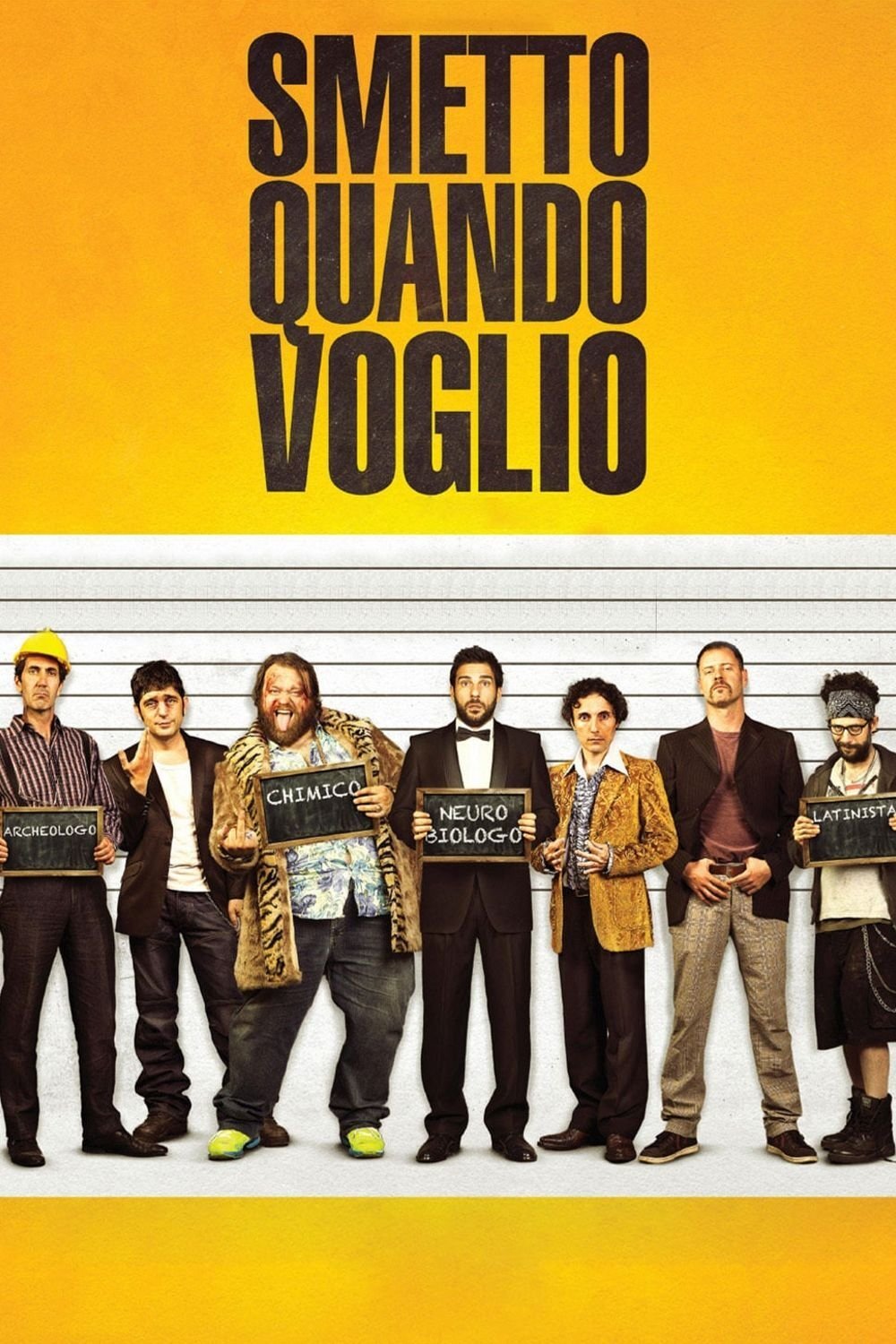 Locandina di Smetto quando voglio