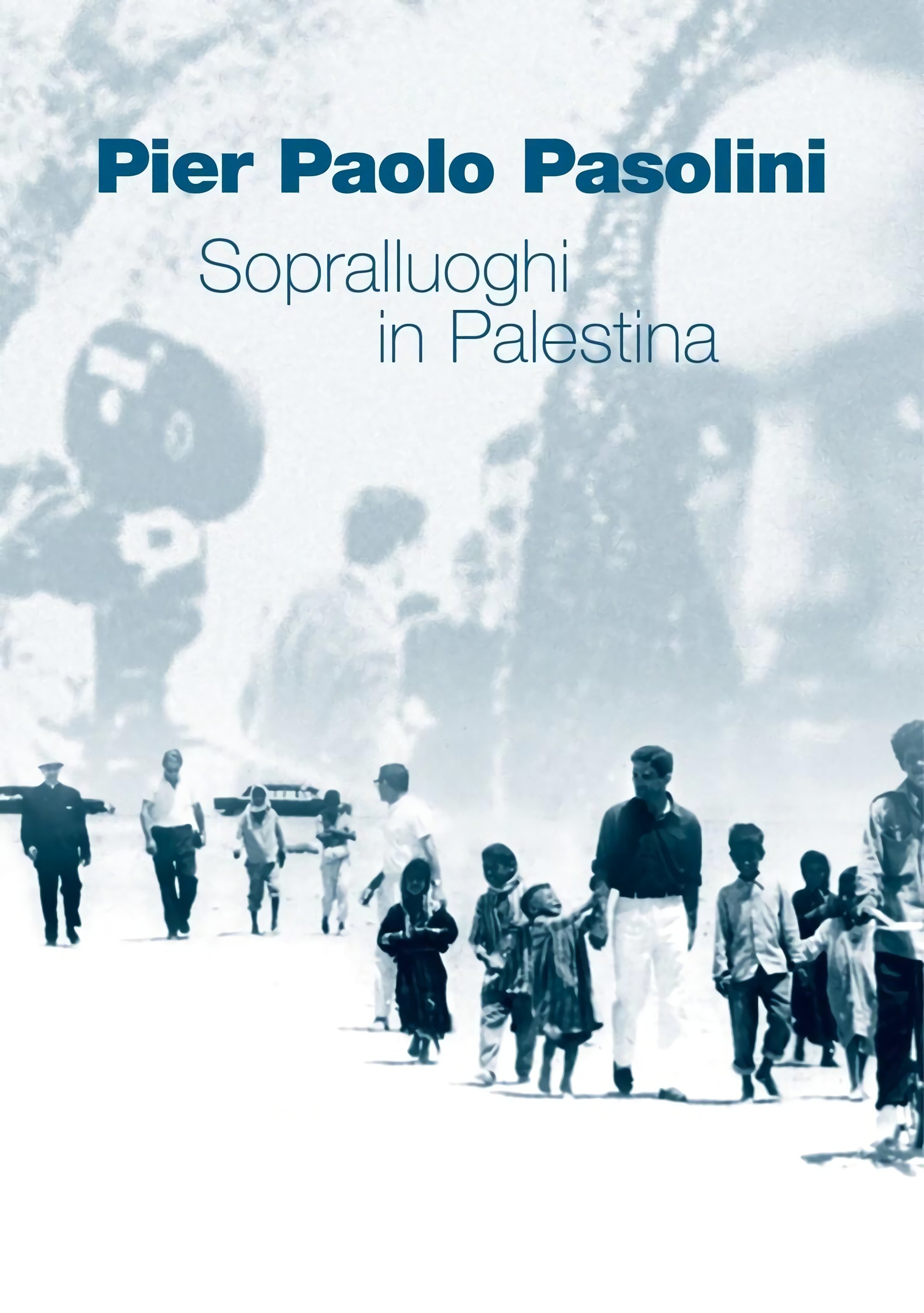 Locandina di Sopralluoghi in Palestina per il vangelo secondo Matteo