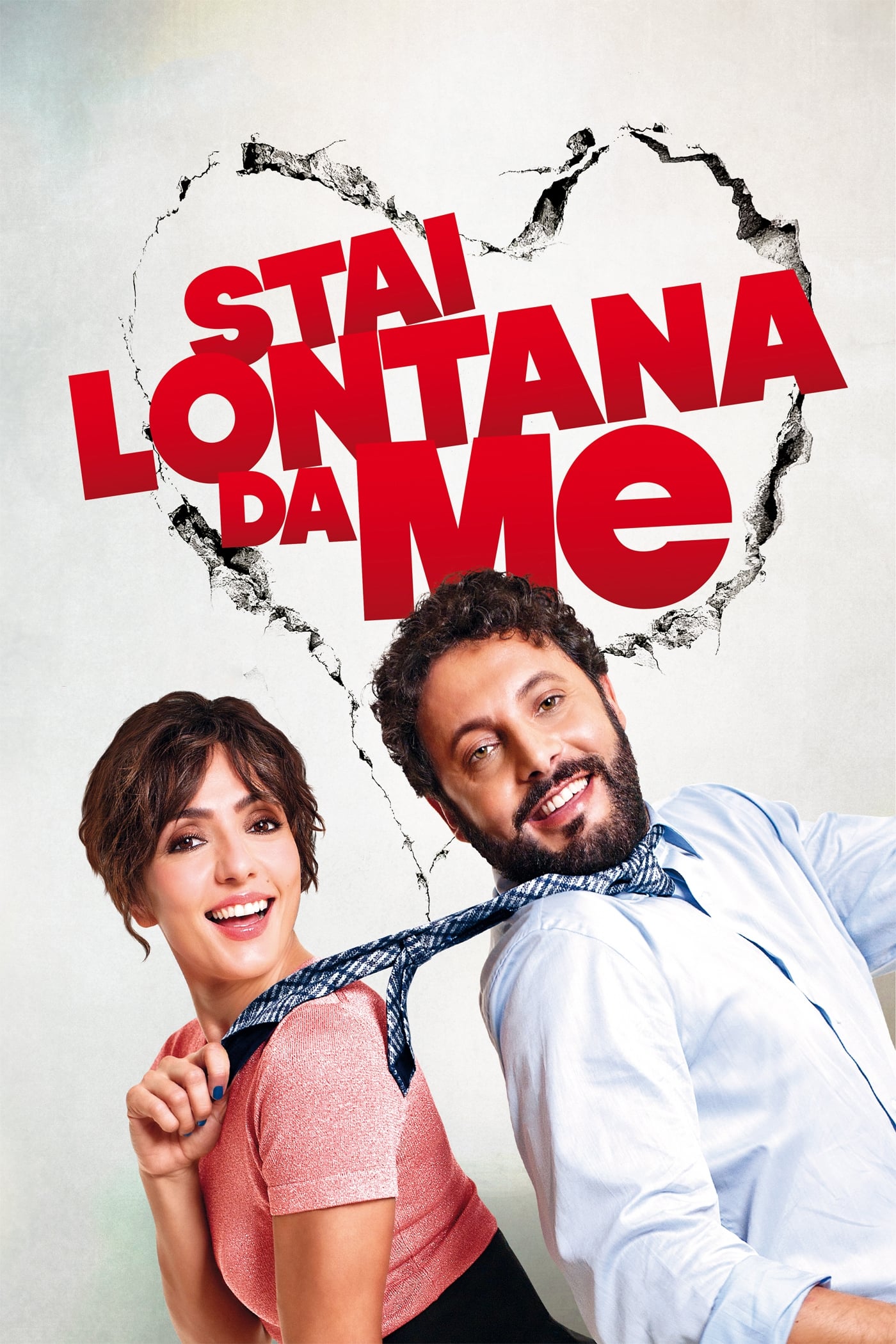 Locandina di Stai lontana da me