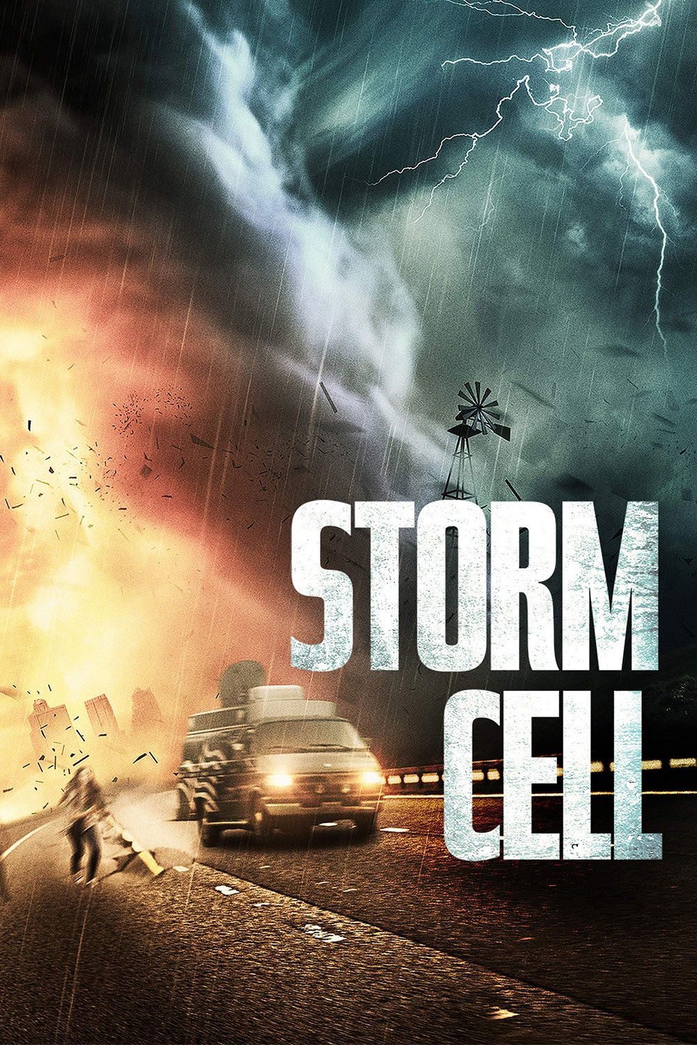 Locandina di Storm Cell - Pericolo dal cielo