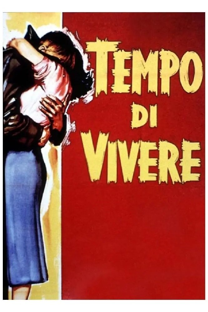 Locandina di Tempo di vivere