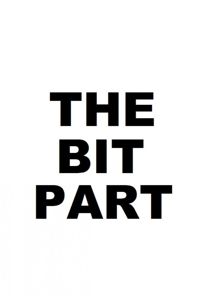 Locandina di The Bit Part