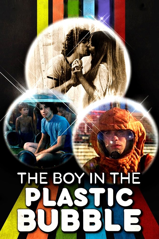 Locandina di The Boy in the Plastic Bubble