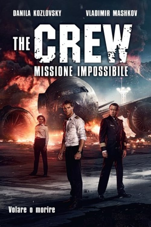 Locandina di The Crew - Missione impossibile
