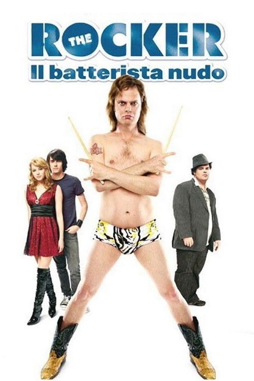 Locandina di The Rocker - Il batterista nudo