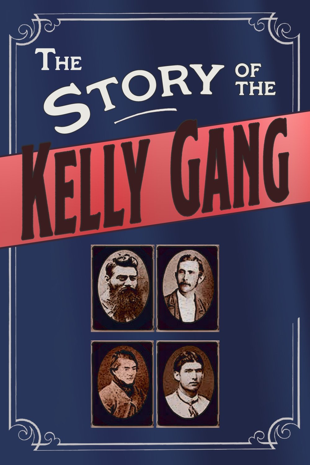 Locandina di The Story of the Kelly Gang