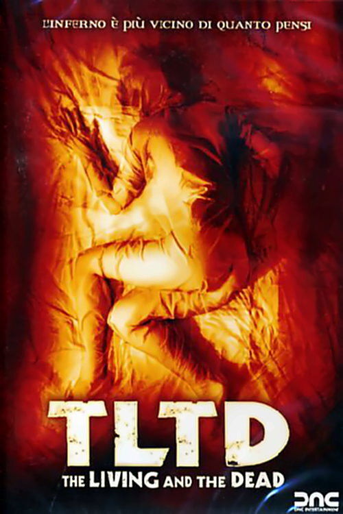 Locandina di TLTD - The living and the dead