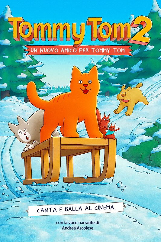 Locandina di Tommy Tom 2 - Un nuovo amico per Tommy Tom