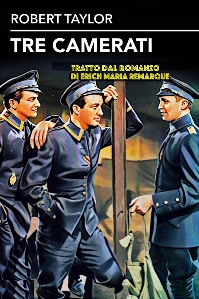 Locandina di Tre camerati