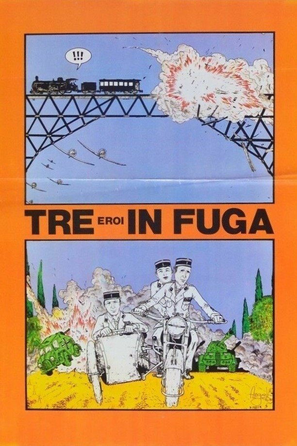 Locandina di Tre eroi in fuga