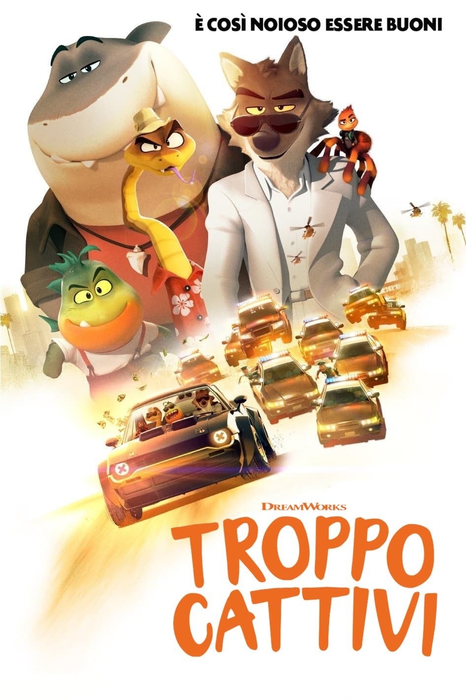 Locandina di Troppo cattivi