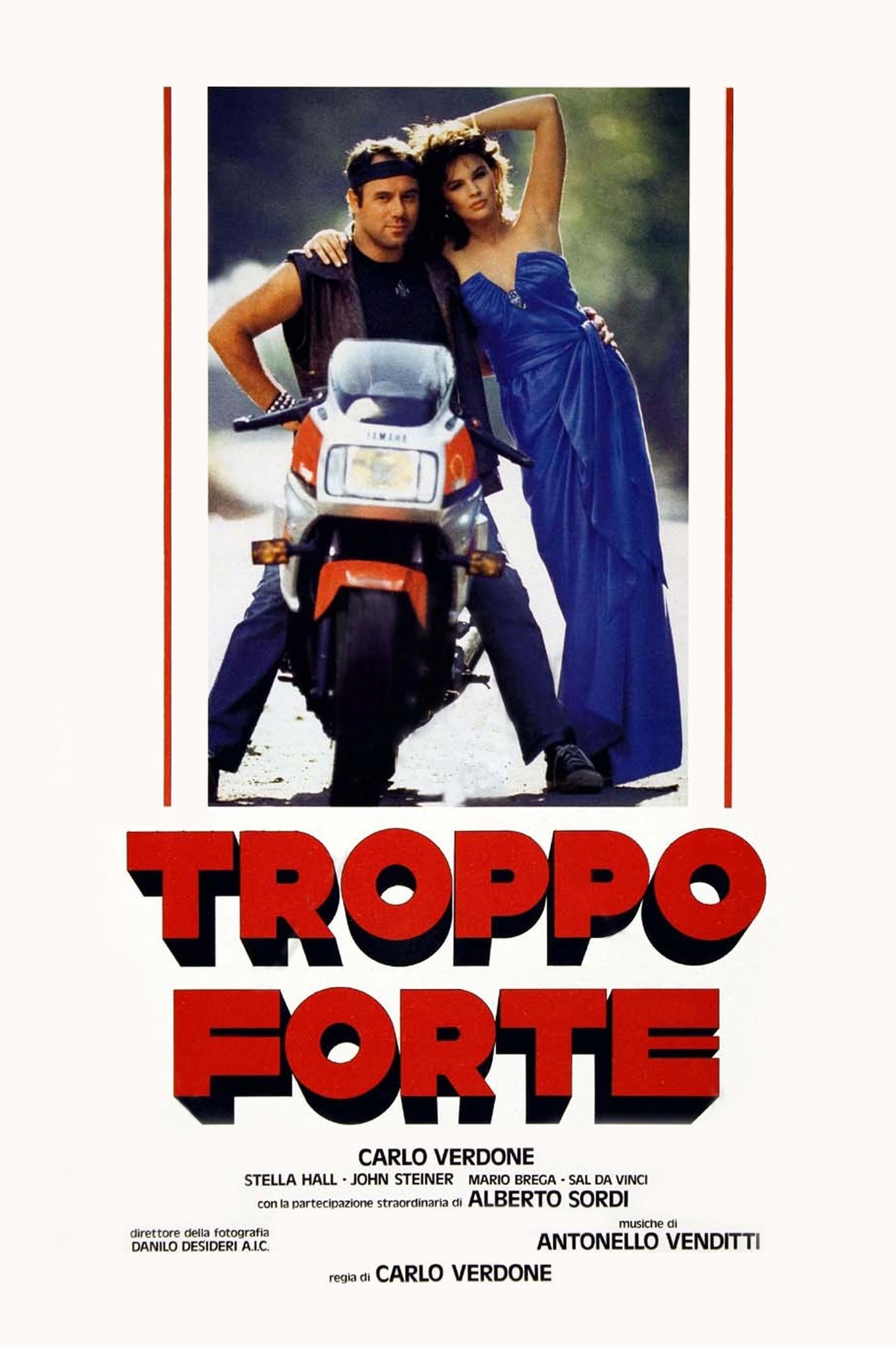 Locandina di Troppo forte