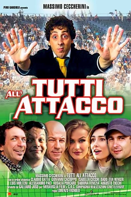 Locandina di Tutti all'attacco