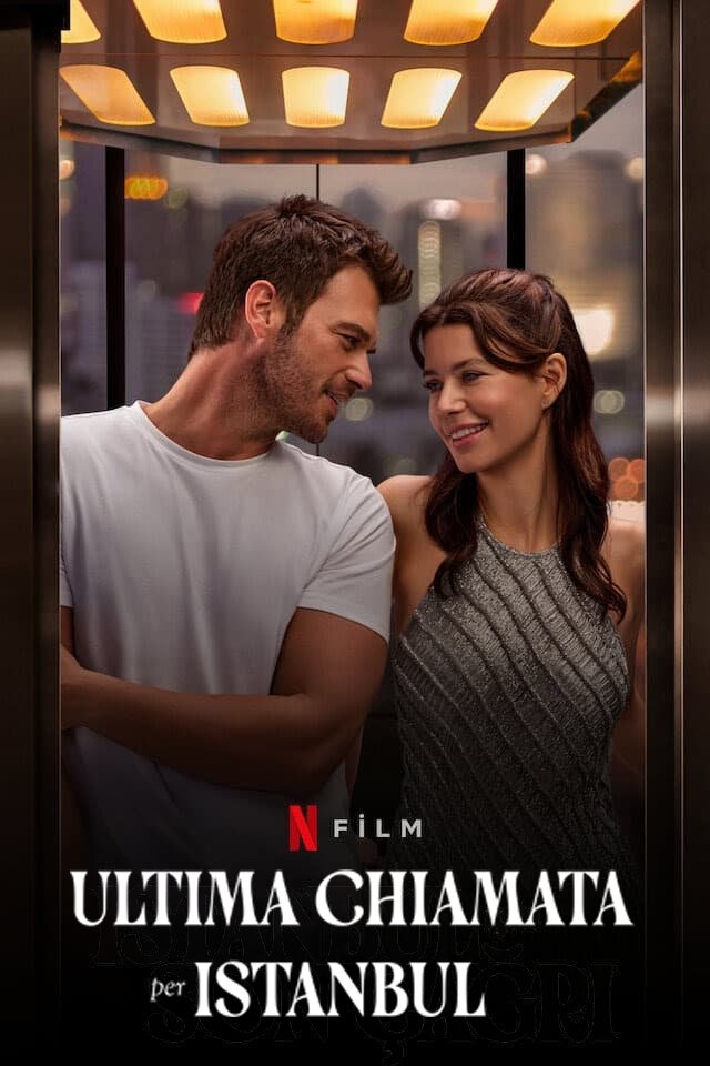 Locandina di Ultima chiamata per Istanbul