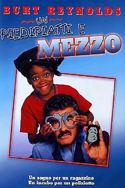Locandina di Un piedipiatti e mezzo