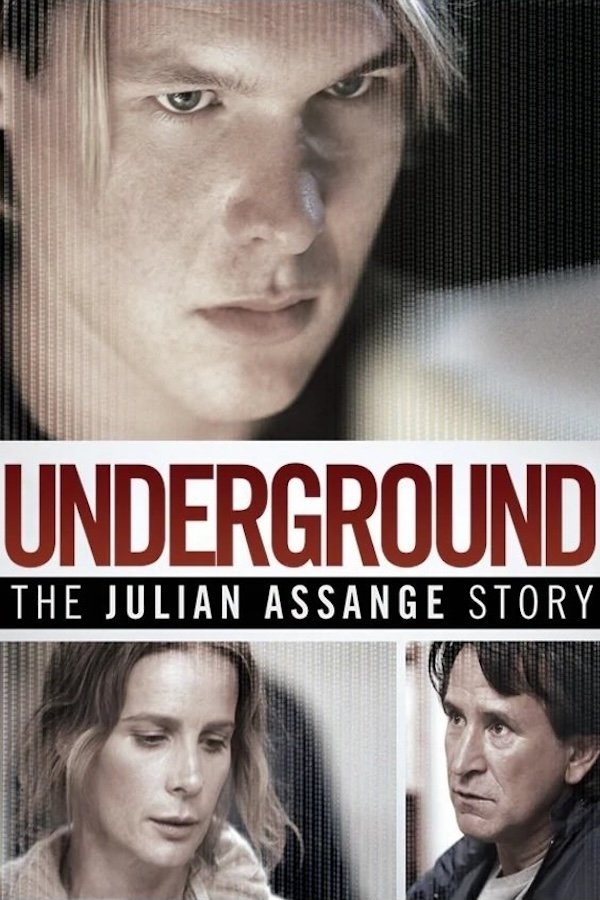 Locandina di Underground - The Julian Assange Story