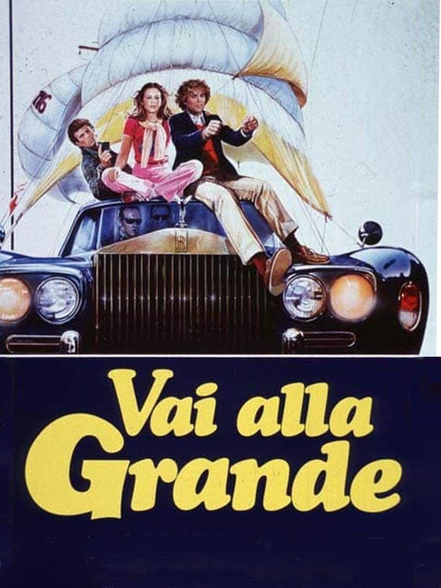 Locandina di Vai alla grande