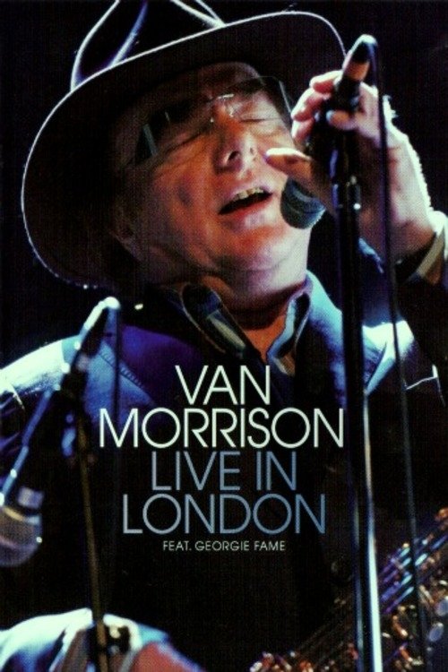 Locandina di Van Morrison Live In London