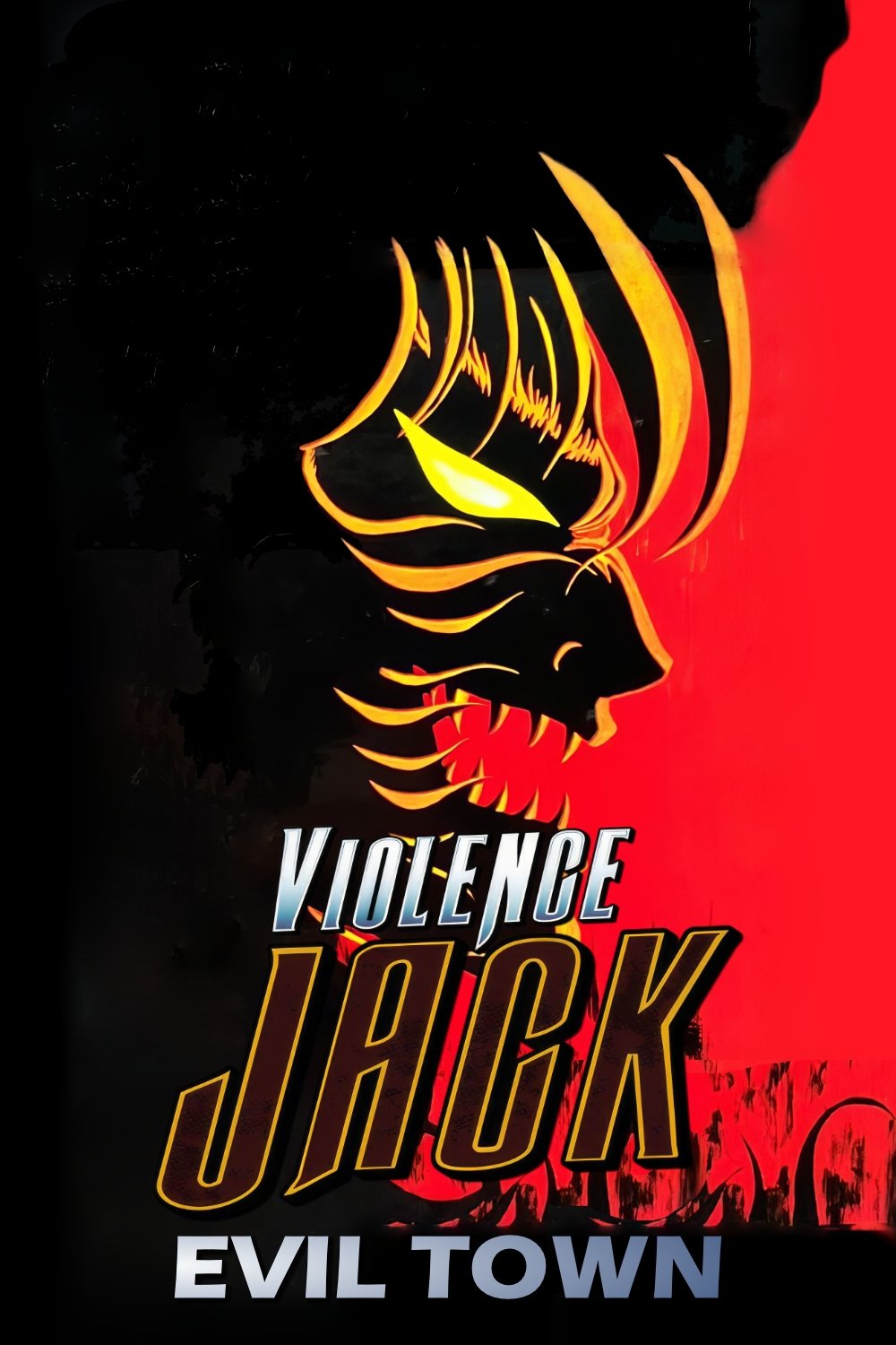 Locandina di Violence Jack - Hell City - Evil Town