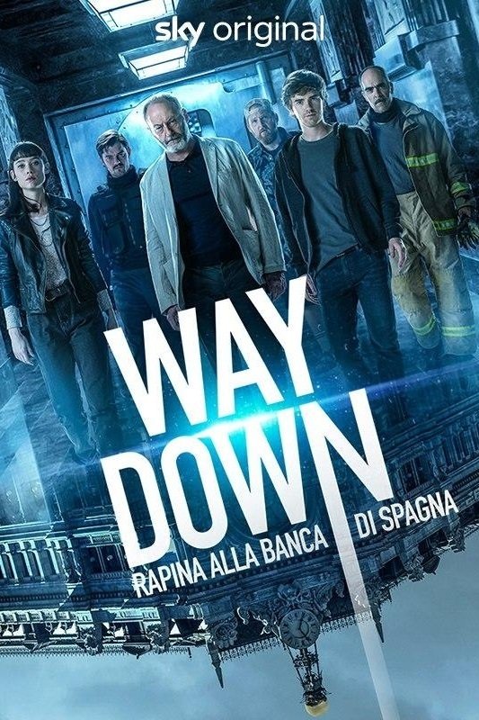 Locandina di Way down: rapina alla Banca di Spagna