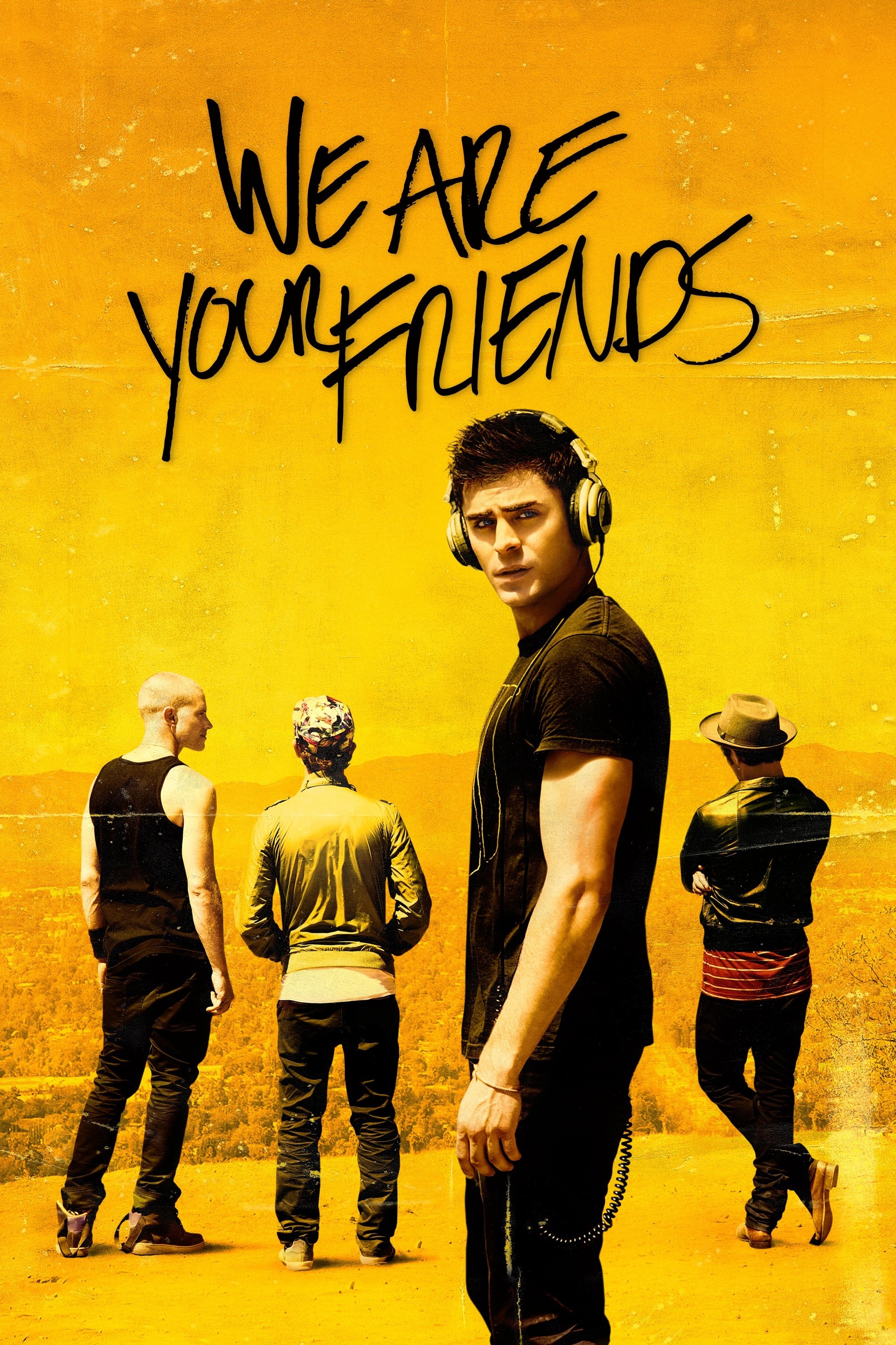 Locandina di We Are Your Friends