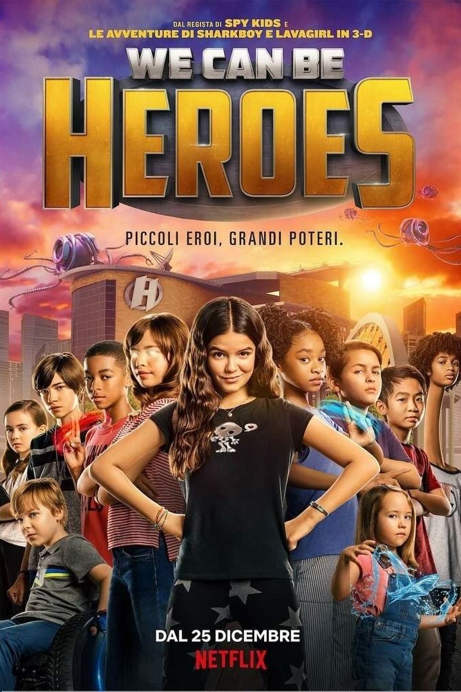 Locandina di We Can Be Heroes