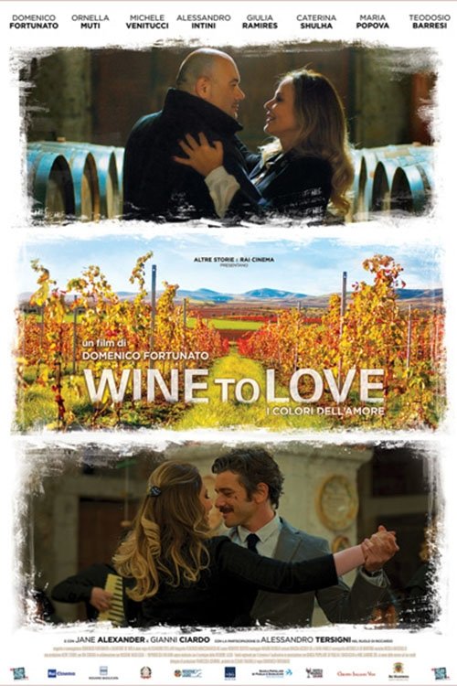 Locandina di Wine to Love - I colori dell'amore