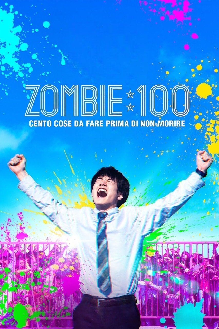 Locandina di Zombie 100 - Cento cose da fare prima di non-morire